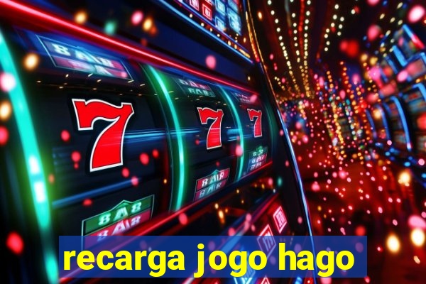 recarga jogo hago